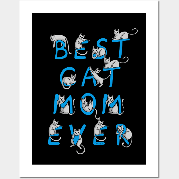 Dramabite Best Cat Mom Ever Cat Owner Gift Kitty Cats Funny Cute Wall Art by dramabite